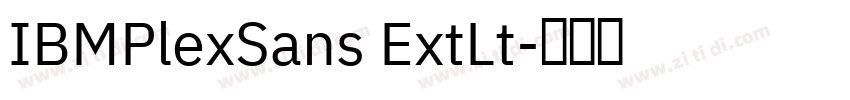 IBMPlexSans ExtLt字体转换